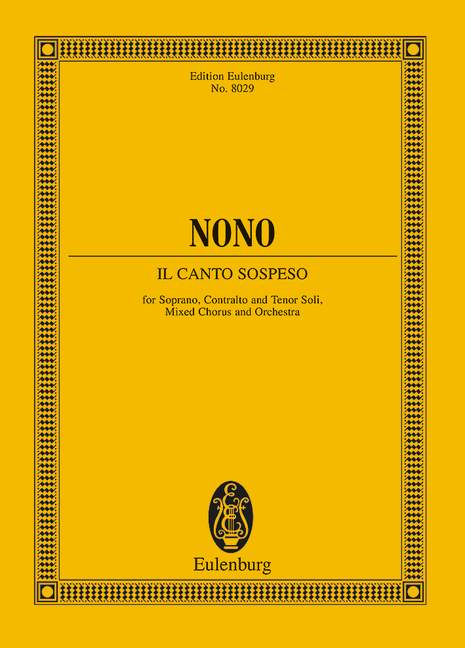 Nono: Il canto sospeso (Study Score) published by Eulenburg
